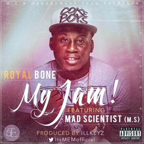 Royal Bone - My Jam ft. Mad Scientist-Art
