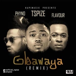 Tspize-Phyno-Flavour-gbawaya-remix-