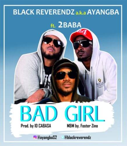 Black Reverendz 2Baba Bad Girl