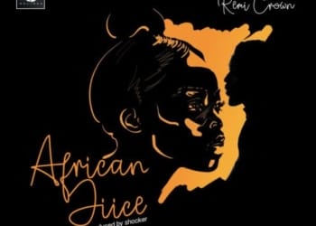Remi Crown - "African Juice"