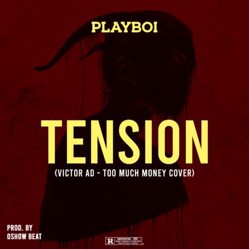 PlayBoi - Tension
