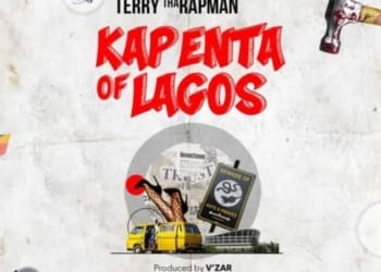 Terry Tha Rapman – Kapenta Of Lagos