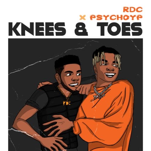 RDC - "Knees and Toes" ft. PsychoYP