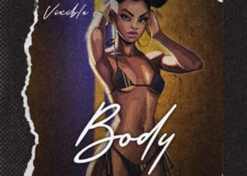 Vixible - "Body"
