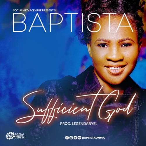 Baptista - Sufficient God