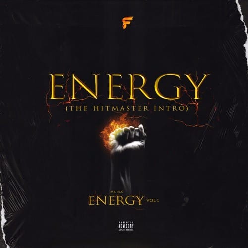 Mr Flo - "Energy" (Vol. 1)