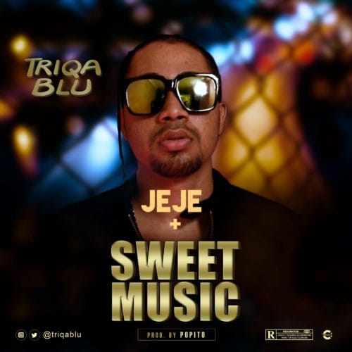 Triqablu - "Sweet Music" + "Jeje"