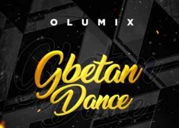 Olumix - "Gbetan Dance"