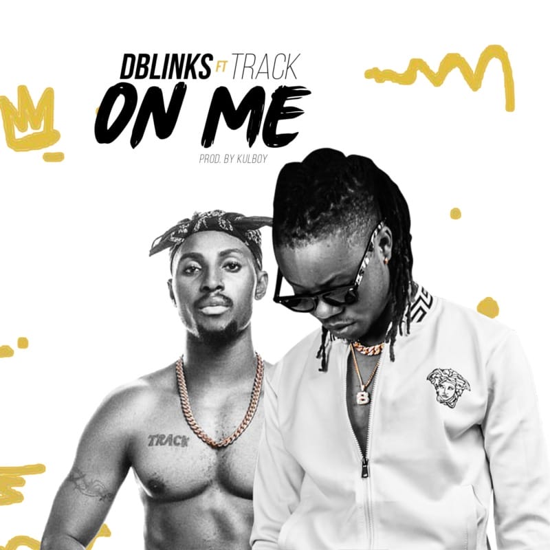 D'blinks - "On Me" ft. Track