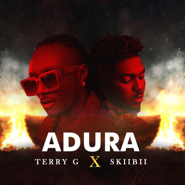 [Lyrics] Terry G ”“ Adura Ft. Skibii
