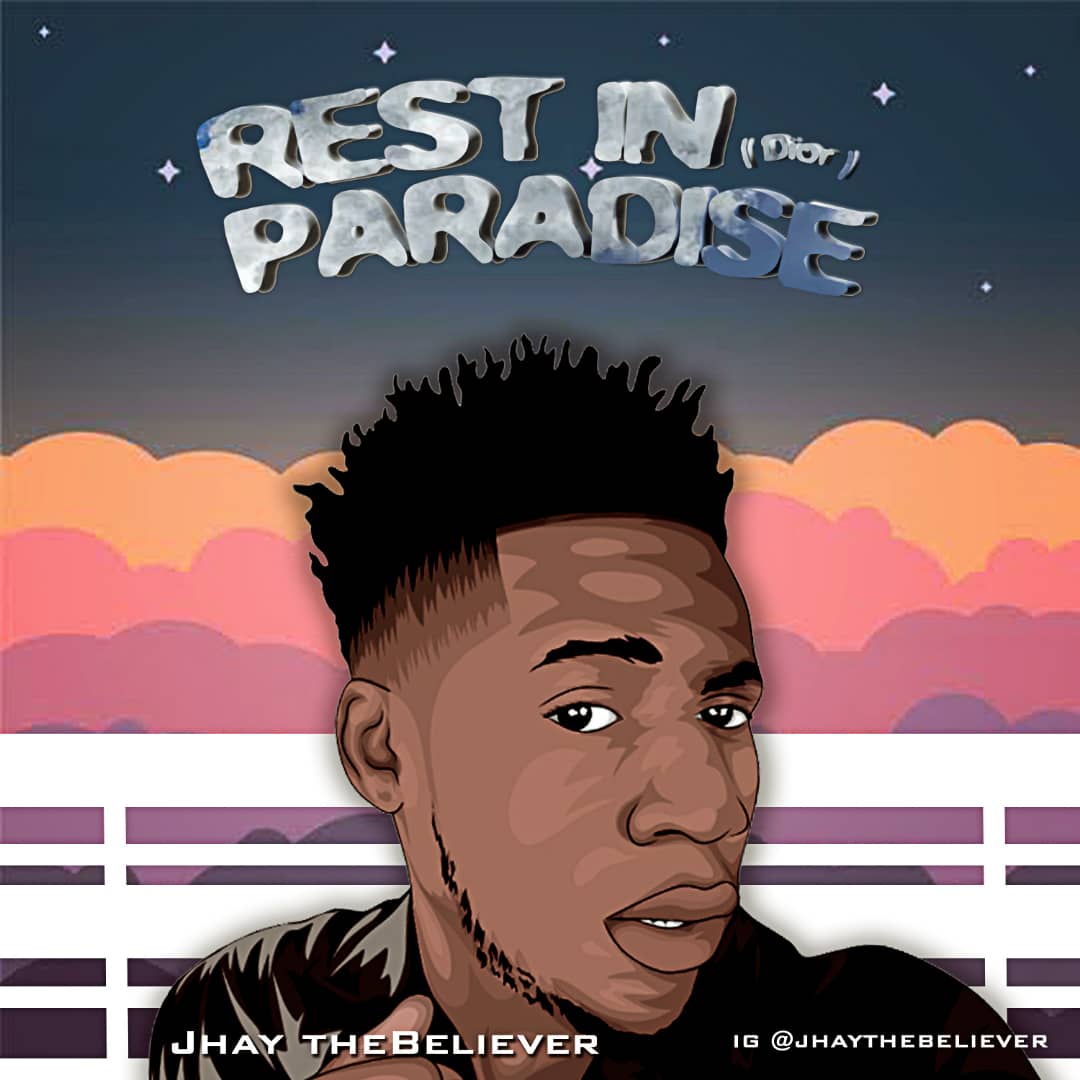 Jhay TheBeliever - Rest In Paradise (Dior)