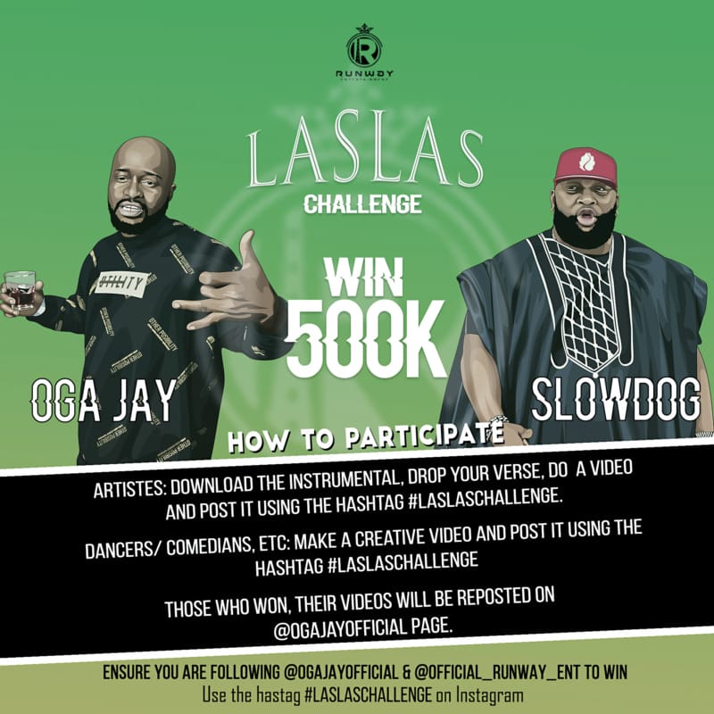 Oga Jay ft. Slowdog - "Las Las" Challenge
