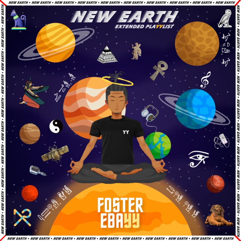 Foster Ebayy - "New Earth EP"