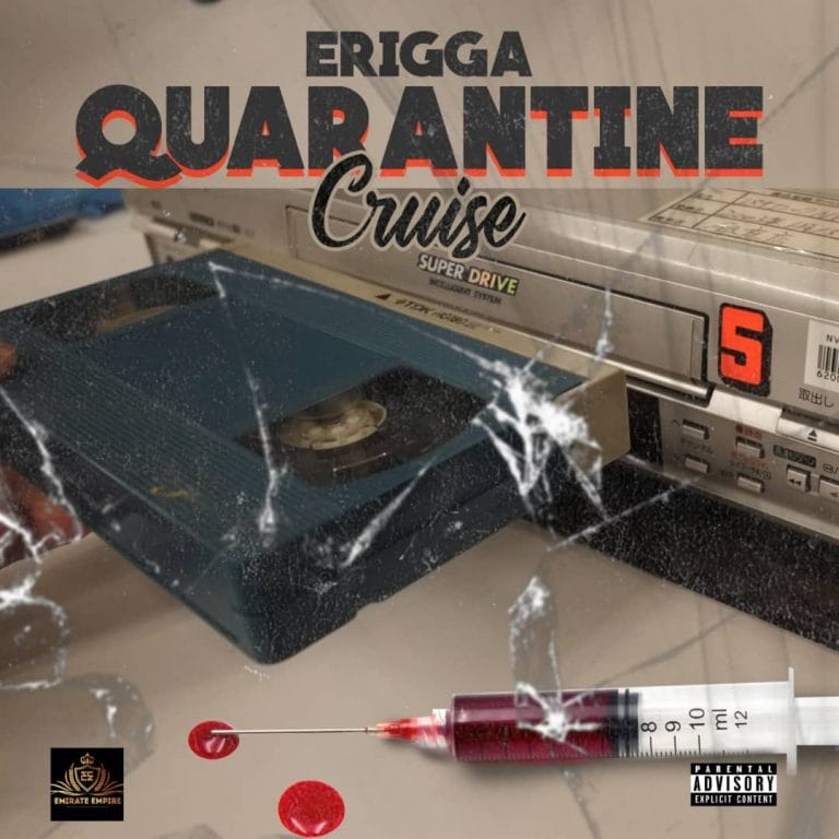 Erigga ”“ Quarantine Cruise