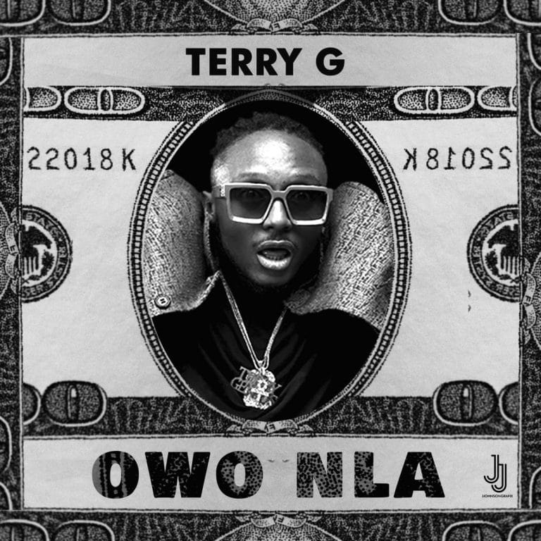 Terry G ”“ Owo Nla
