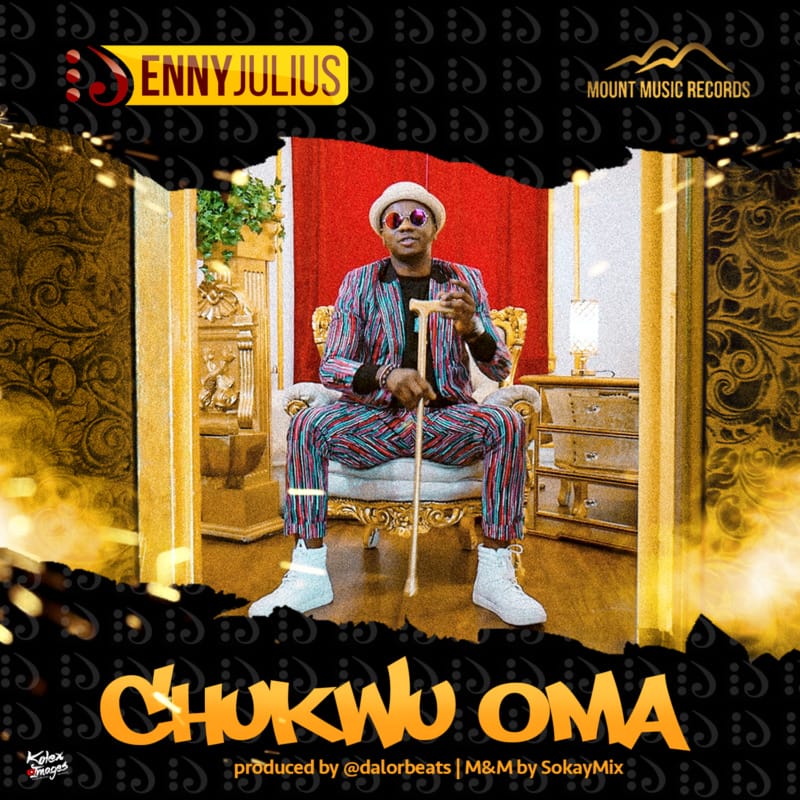 Enny Julius - "ChukwuOma" (Good God)
