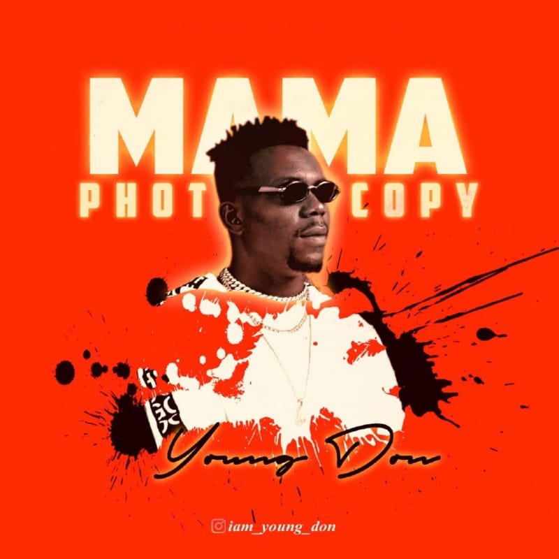 Young Don - Mama Photocopy