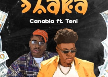 Canabia - "Shaka" ft. Teni