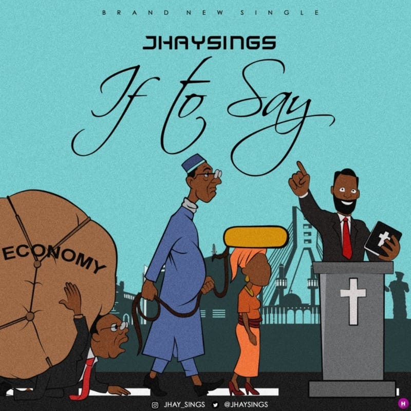 Jhaysings - If To Say