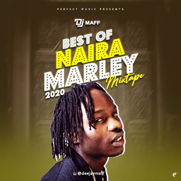 DJ Maff ”“ "Best Of Naira Marley 2020" Mixtape