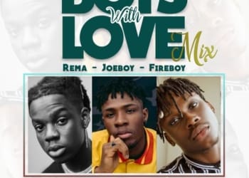 World Exceptional DJ - "Boys With Love" (Mix) f. Rema, Joeboy, Fireboy