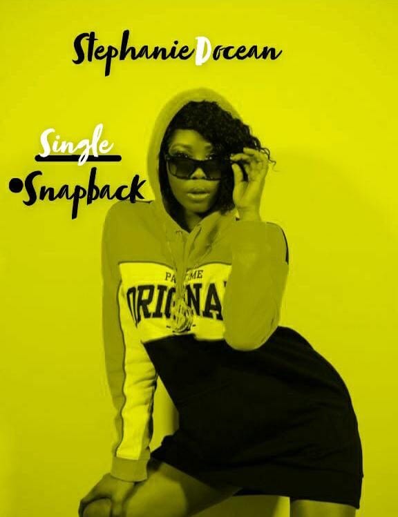 Stephanie D Ocean - "SnapBack"