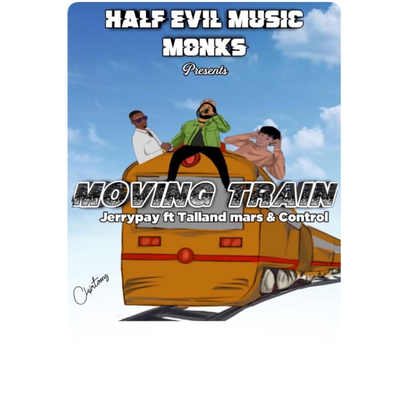Jerry Pay - "Moving Train" ft. Control X Talland Mars