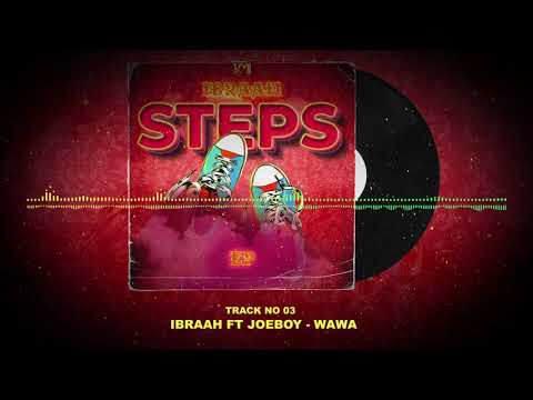 Ibraah ”“ "Wawa" ft. Joeboy