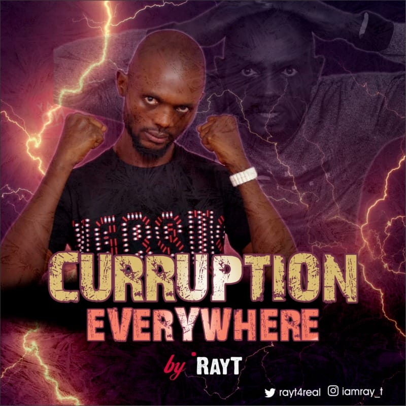 Rayt - "Corruption Everywhere"