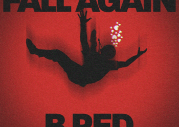 B Red Fall Again Lyrics
