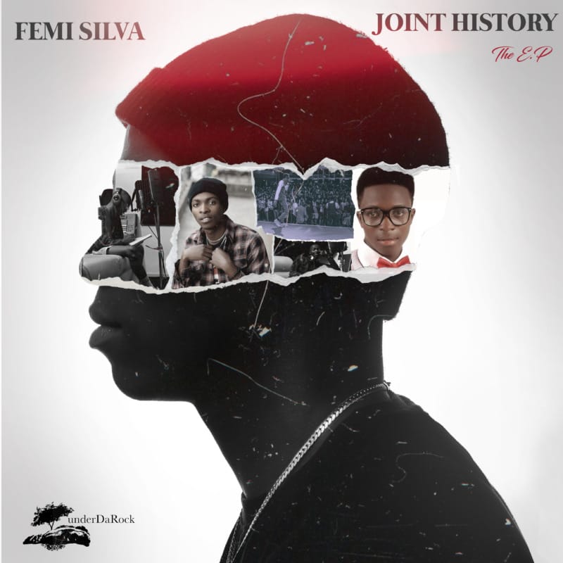 Femi Silva Joint History The EP