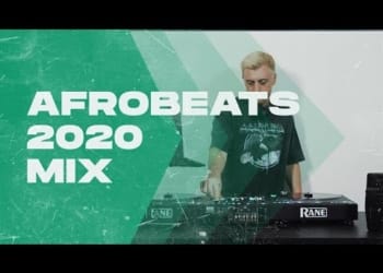 Afrobeats 2020 Mix