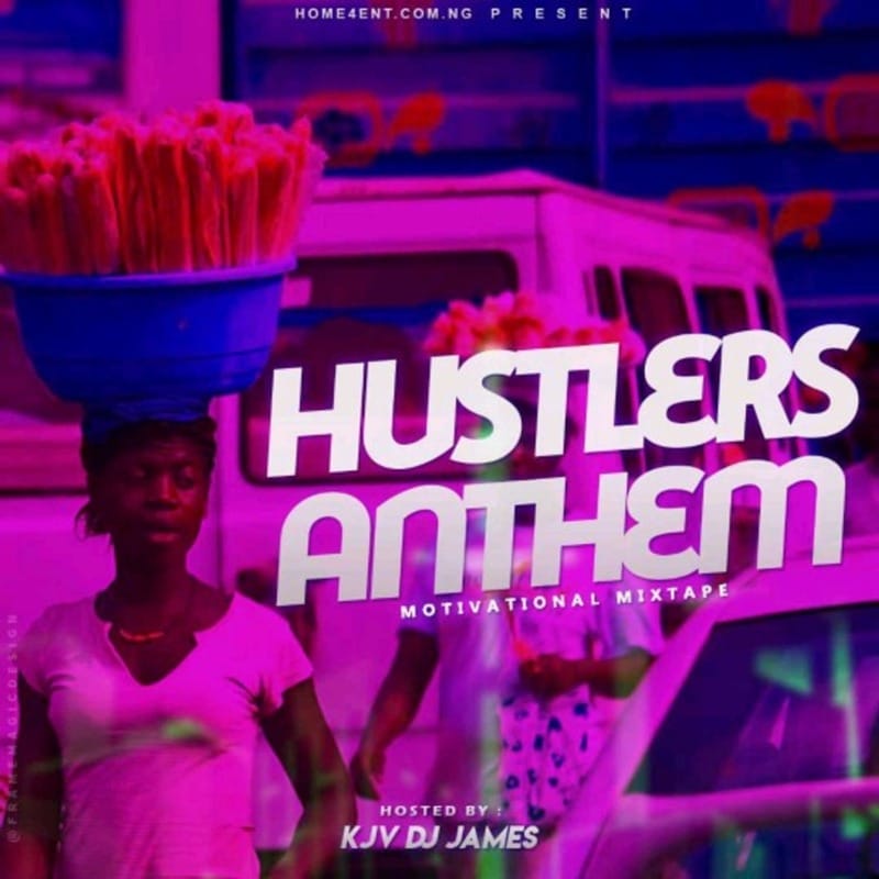 KJV DJ James Hustler's Anthem (Motivation Mix)