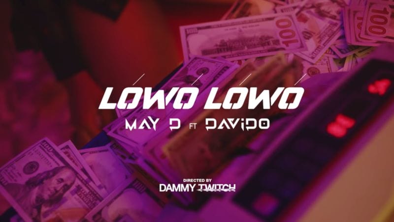 May D Davido Lowo Lowo Video