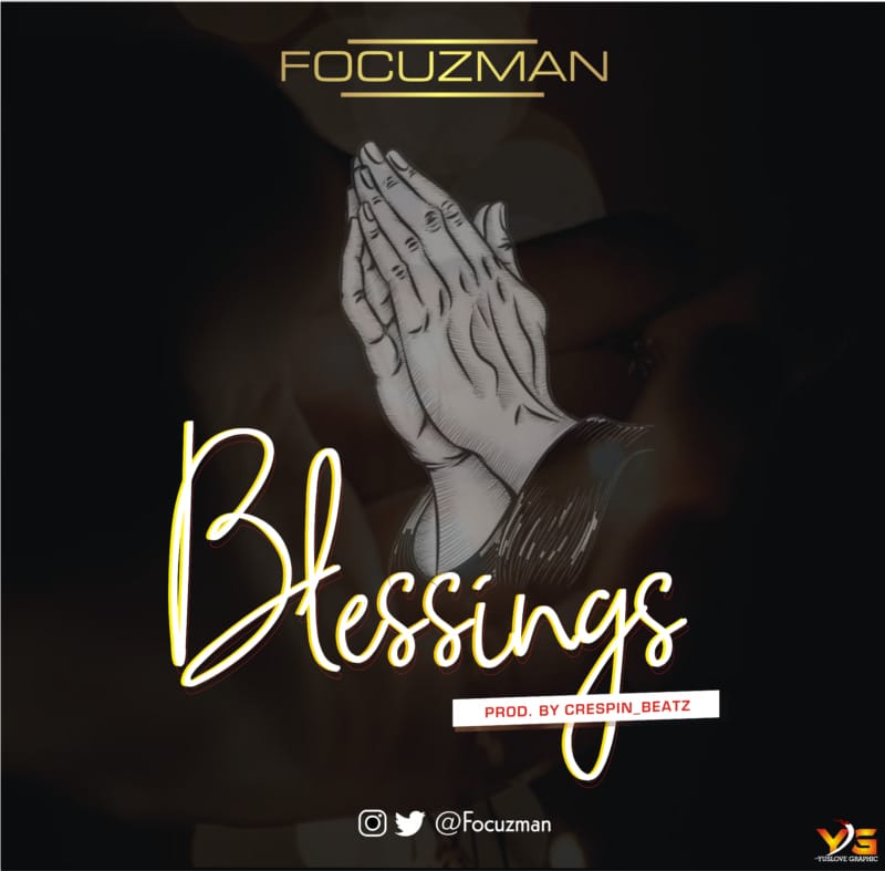 Focuzman Blessings