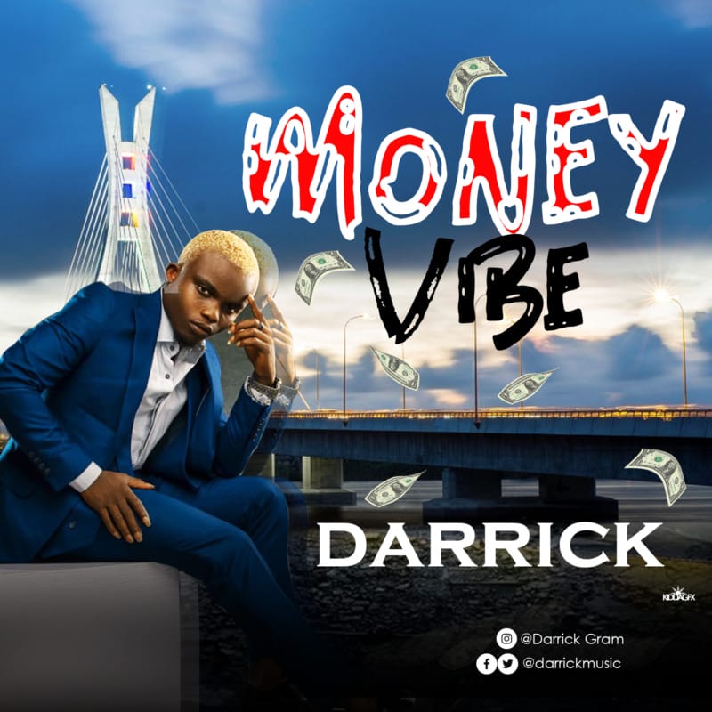Darrick Money Vibe