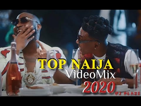 DJ Blaze, Top Naija Mix 2020