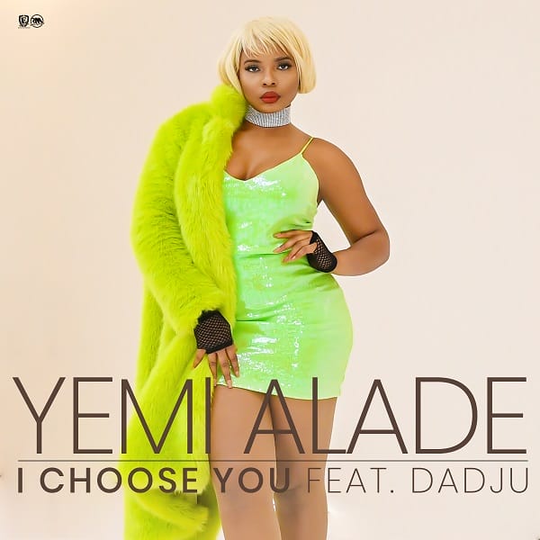 Yemi Alade I Choose You Dadju