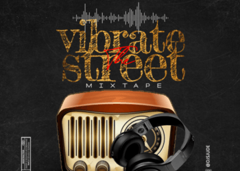 Dj S-Jude Vibrate The Street Mixtape