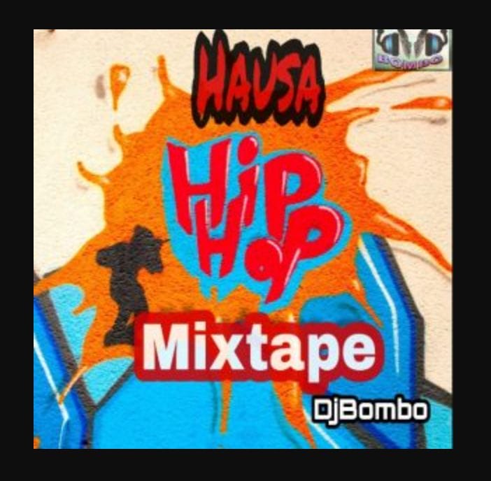 DJ Bombo Hausa Hip Hop Mixtape