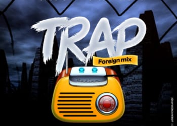 Dj Baddo Trap Foreign Mix