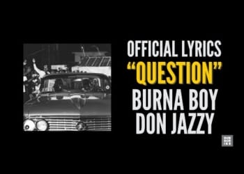 Burna Boy Question Lyrics