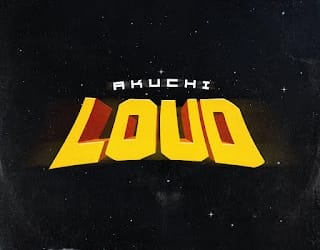 Akuchi Loud
