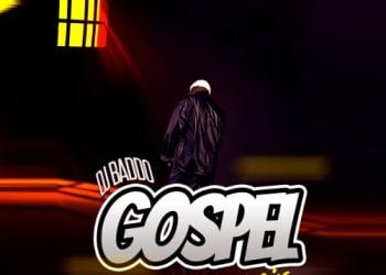 DJ Baddo Gospel Mix