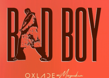 Oxlade Mayorkun Bad Boy Lyrics