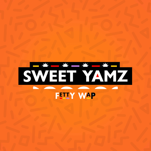 Fetty Wap - Sweet Yamz Remix (Lyrics)
