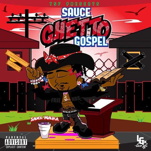 Sauce Walka - Ghetto Gospel (Lyrics)