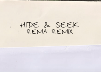 Hide & Seek Rema Remix Lyrics