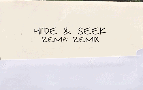 Hide & Seek Rema Remix Lyrics