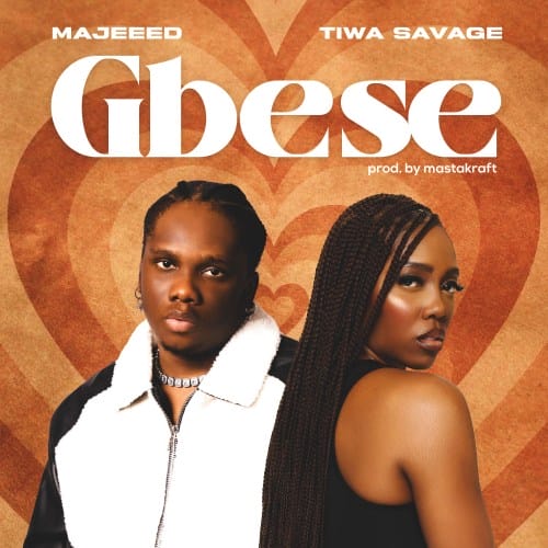 Majeeed Tiwa Savage Gbese Lyrics